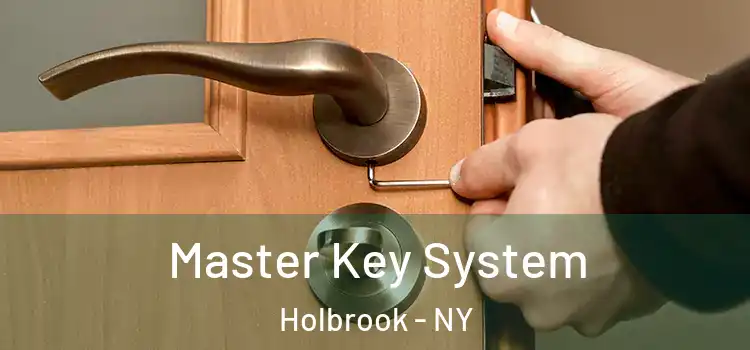 Master Key System Holbrook - NY